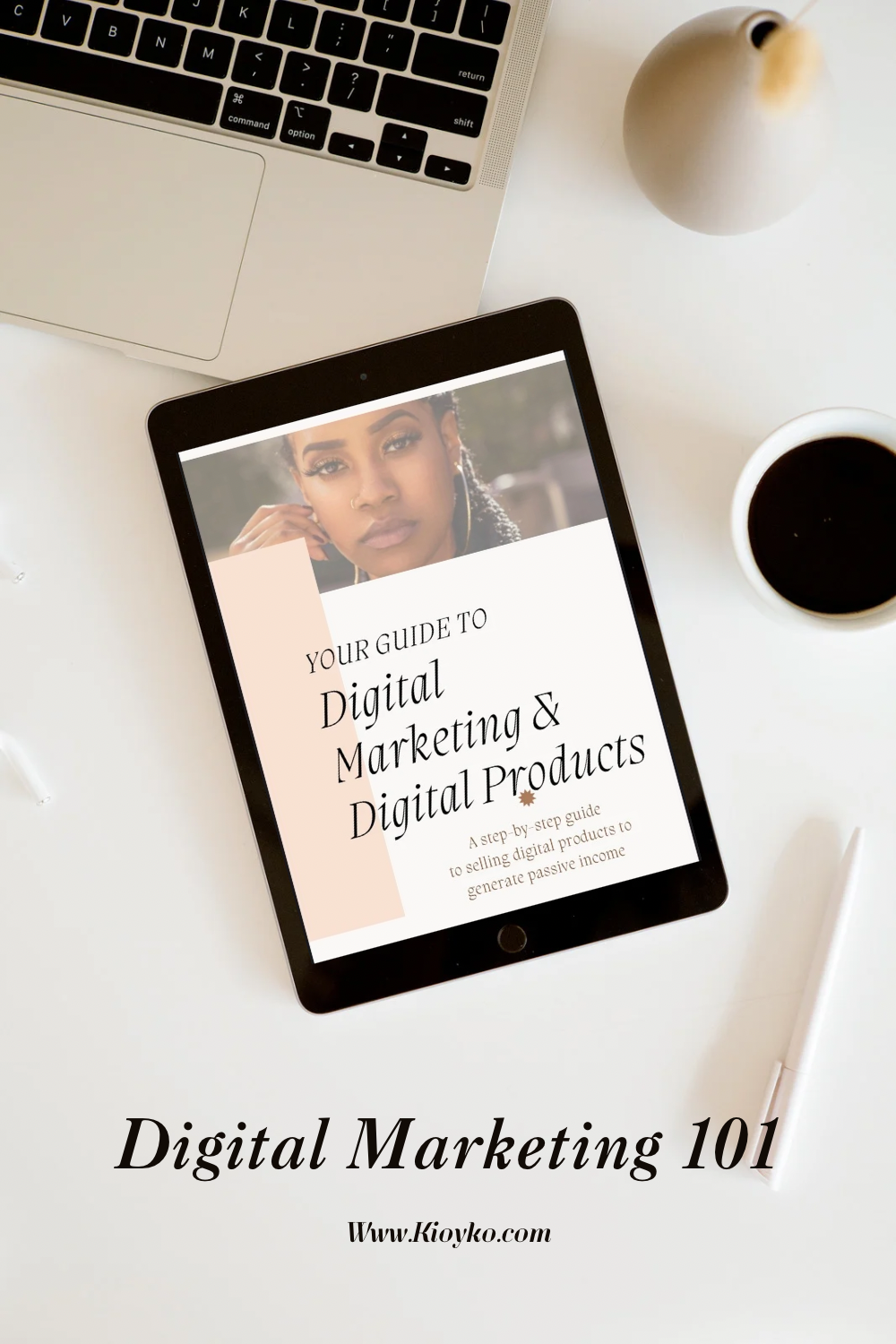 Digital Marketing & Digital Product 101 Ebook